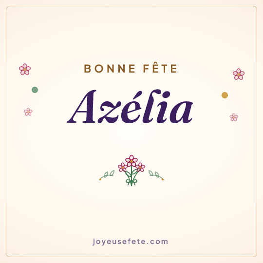 Image carrée « Bonne fête Azélia » pour WhatsApp
