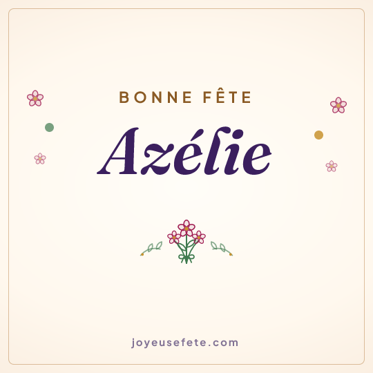 Image carrée « Bonne fête Azélie » pour WhatsApp