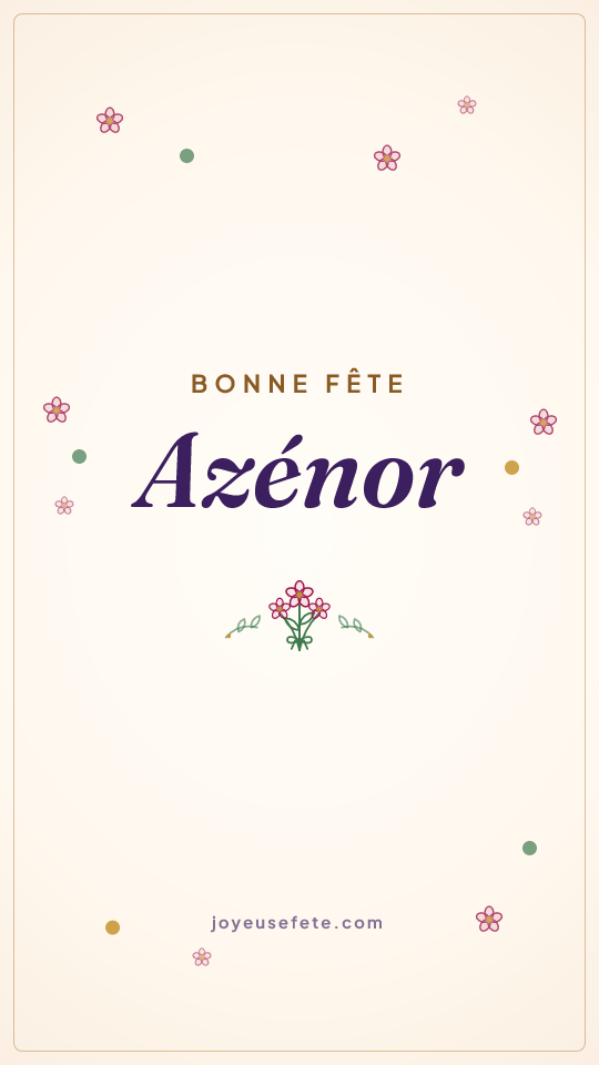 Image « Bonne fête Azénor » au format story