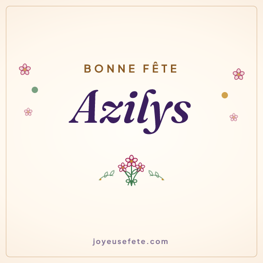 Image carrée « Bonne fête Azilys » pour WhatsApp