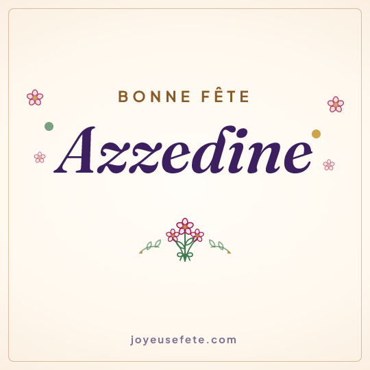 Image carrée « Bonne fête Azzedine » pour WhatsApp