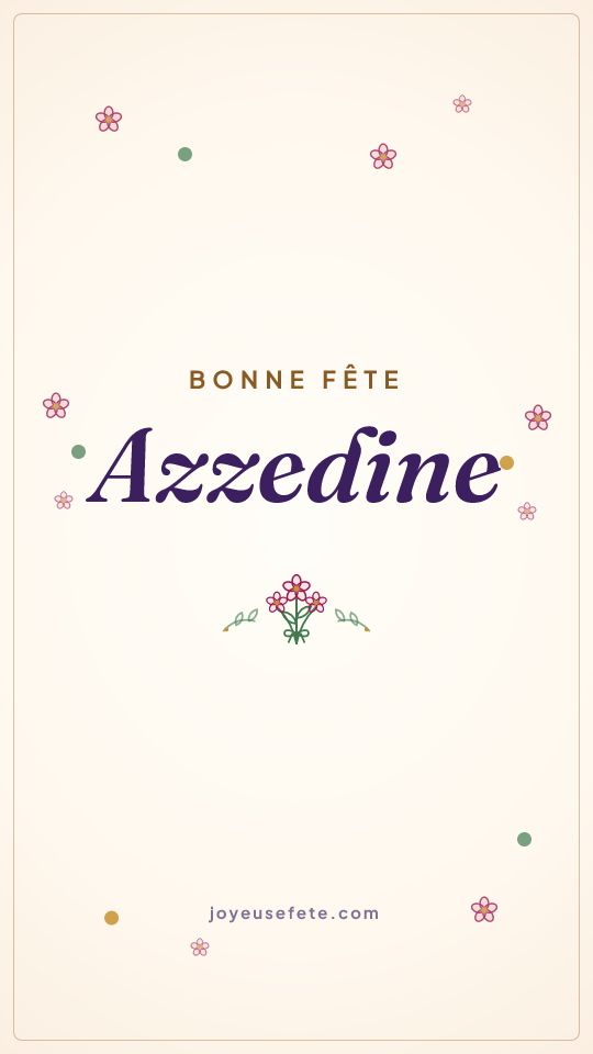 Image « Bonne fête Azzedine » au format story