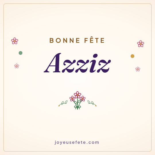 Image carrée « Bonne fête Azziz » pour WhatsApp