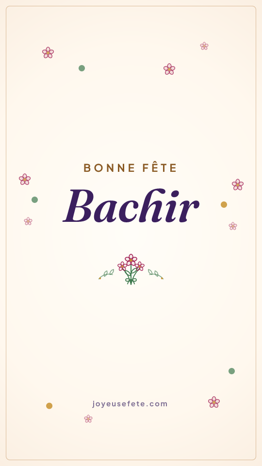 Image « Bonne fête Bachir » au format story