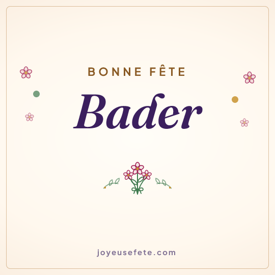 Image carrée « Bonne fête Bader » pour WhatsApp