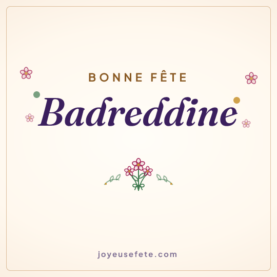 Image carrée « Bonne fête Badreddine » pour WhatsApp