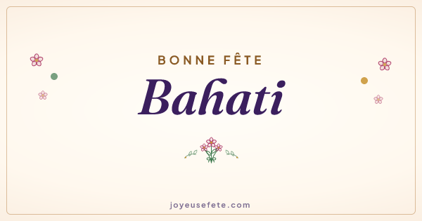 Image « Bonne fête Bahati » au format large