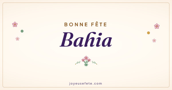 Image « Bonne fête Bahia » au format large