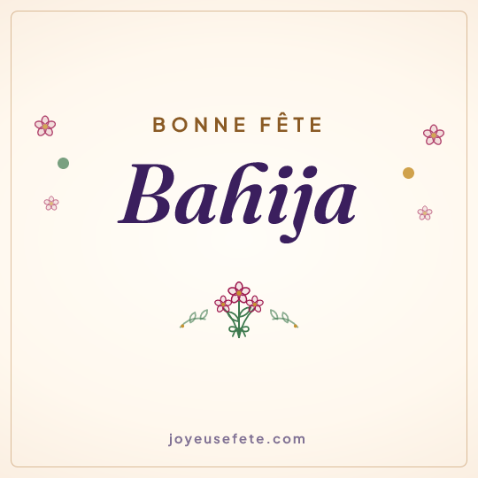 Image carrée « Bonne fête Bahija » pour WhatsApp