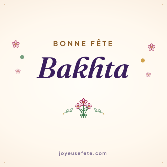 Image carrée « Bonne fête Bakhta » pour WhatsApp