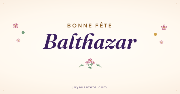 Image « Bonne fête Balthazar » au format large