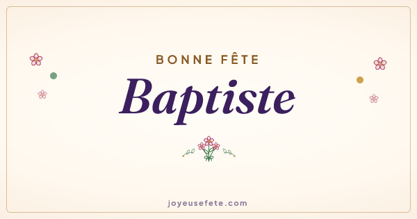 Image « Bonne fête Baptiste » au format large