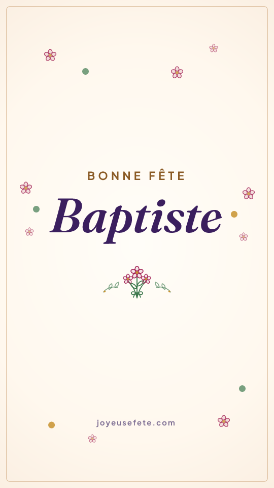 Image « Bonne fête Baptiste » au format story