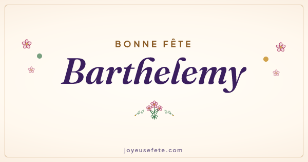 Image « Bonne fête Barthelemy » au format large