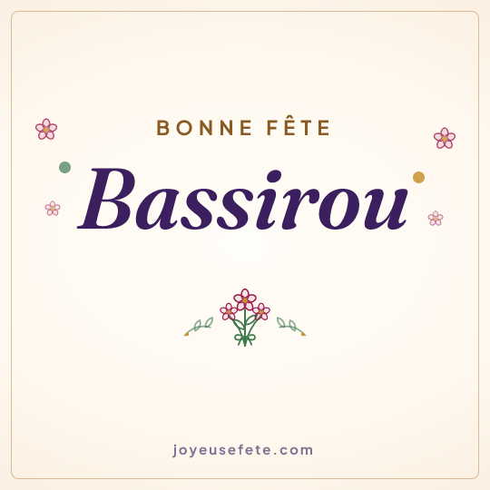 Image carrée « Bonne fête Bassirou » pour WhatsApp