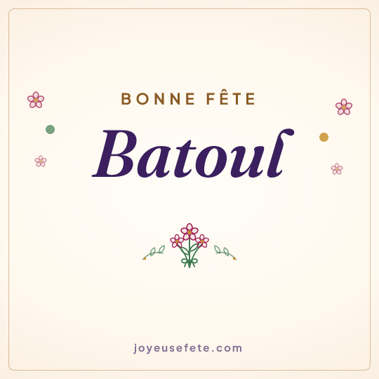 Image carrée « Bonne fête Batoul » pour WhatsApp
