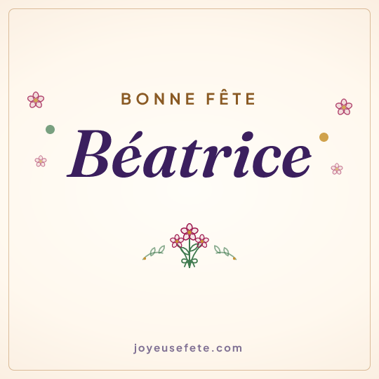 Image carrée « Bonne fête Béatrice » pour WhatsApp