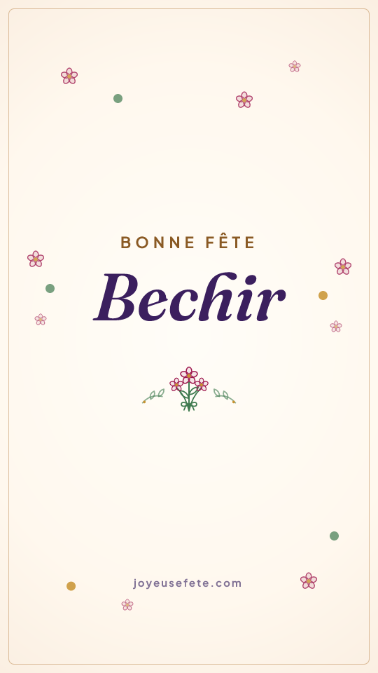 Image « Bonne fête Bechir » au format story