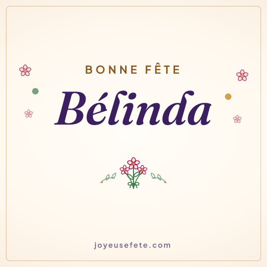 Image carrée « Bonne fête Bélinda » pour WhatsApp