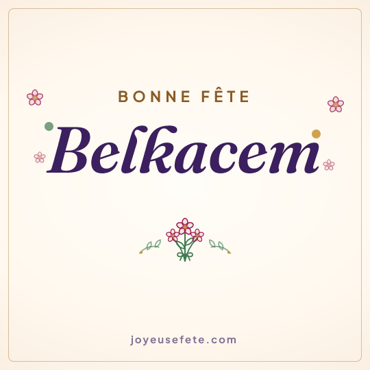 Image carrée « Bonne fête Belkacem » pour WhatsApp