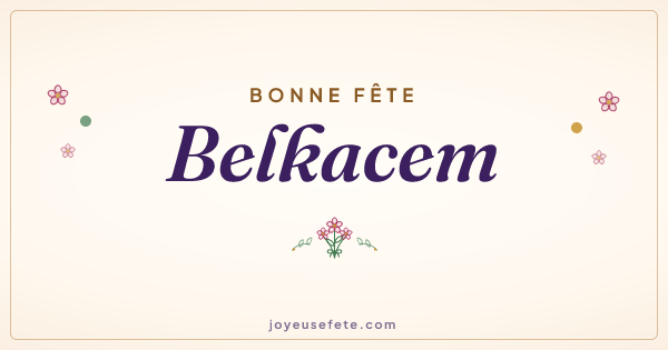 Image « Bonne fête Belkacem » au format large