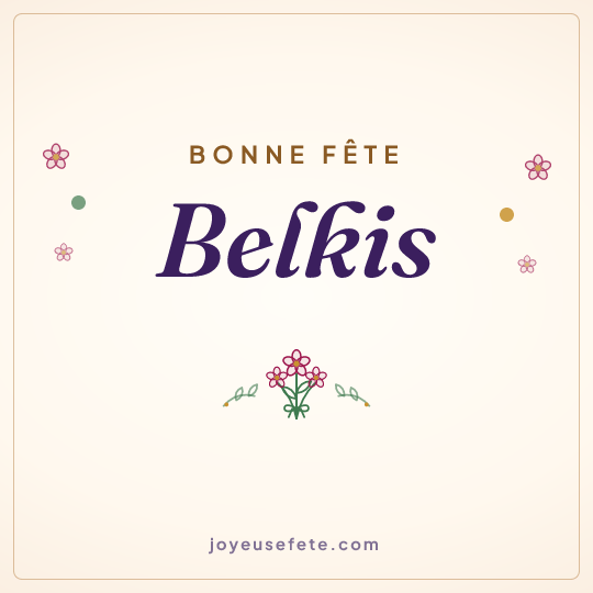 Image carrée « Bonne fête Belkis » pour WhatsApp