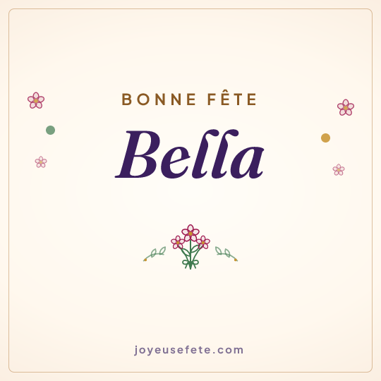 Image carrée « Bonne fête Bella » pour WhatsApp