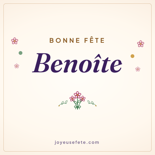 Image carrée « Bonne fête Benoite » pour WhatsApp
