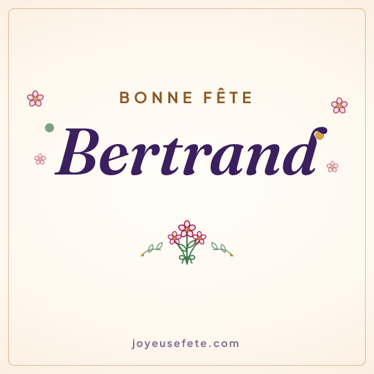 Image carrée « Bonne fête Bertrand » pour WhatsApp