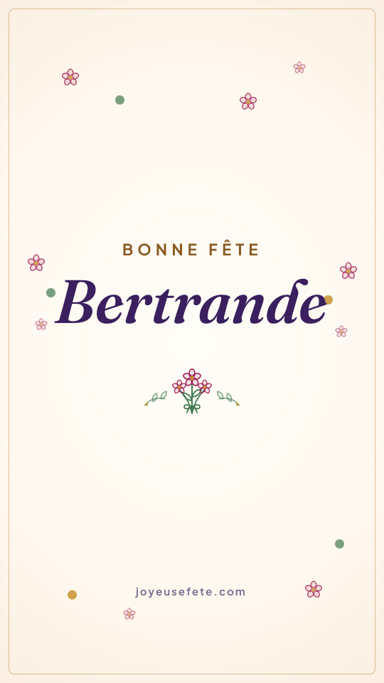 Image « Bonne fête Bertrande » au format story