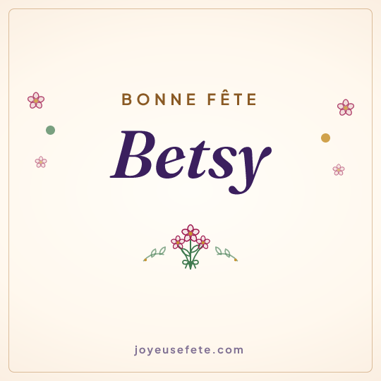 Image carrée « Bonne fête Betsy » pour WhatsApp