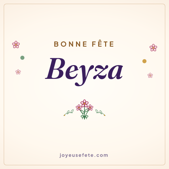 Image carrée « Bonne fête Beyza » pour WhatsApp