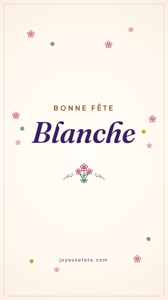 Image « Bonne fête Blanche » au format story