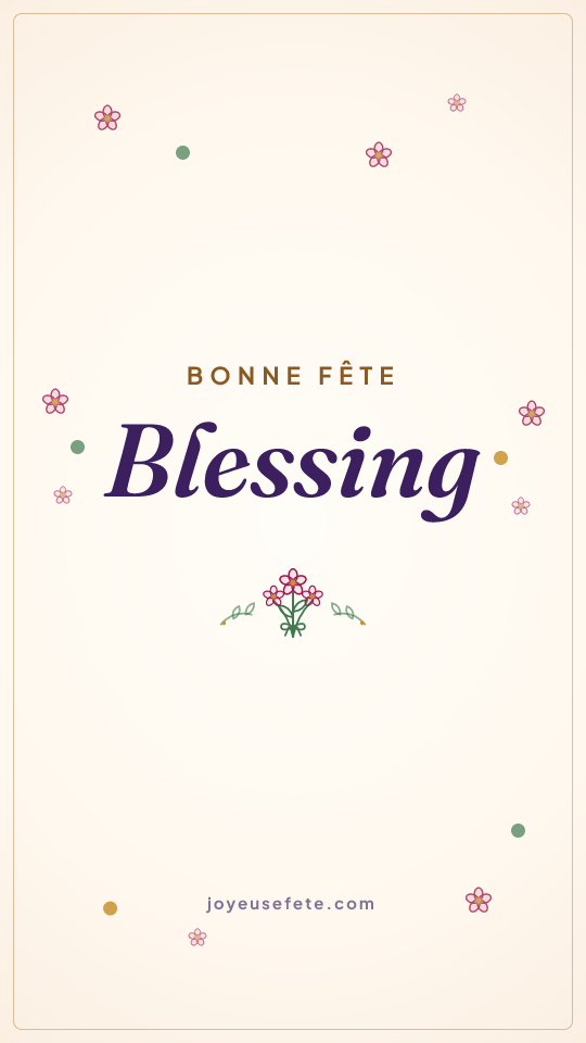 Image « Bonne fête Blessing » au format story