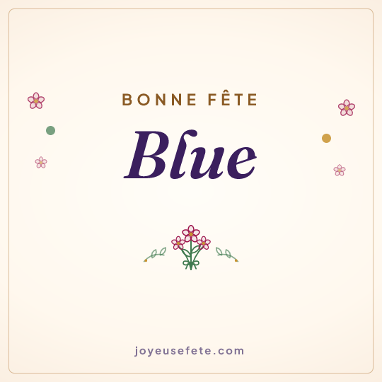 Image carrée « Bonne fête Blue » pour WhatsApp