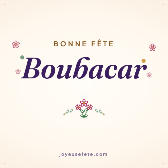 Image carrée « Bonne fête Boubacar » pour WhatsApp