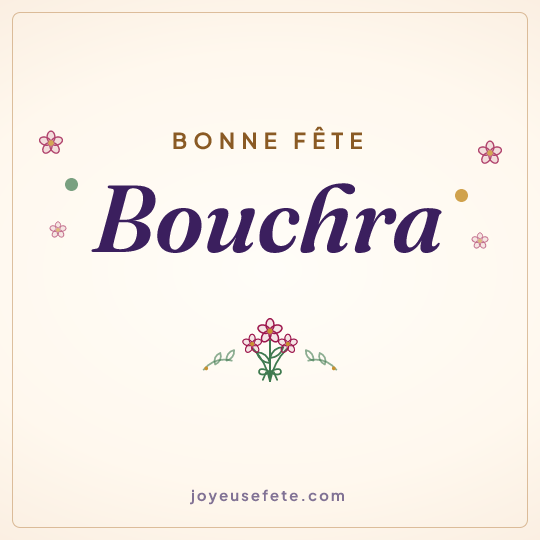 Image carrée « Bonne fête Bouchra » pour WhatsApp