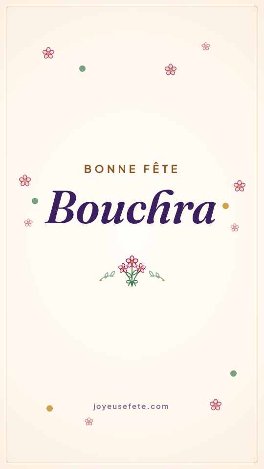 Image « Bonne fête Bouchra » au format story