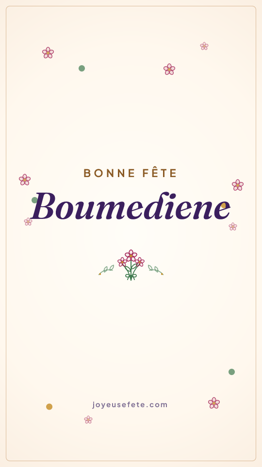 Image « Bonne fête Boumediene » au format story