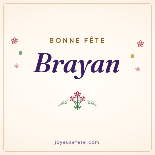 Image carrée « Bonne fête Brayan » pour WhatsApp