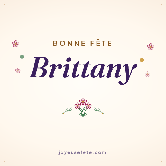 Image carrée « Bonne fête Brittany » pour WhatsApp
