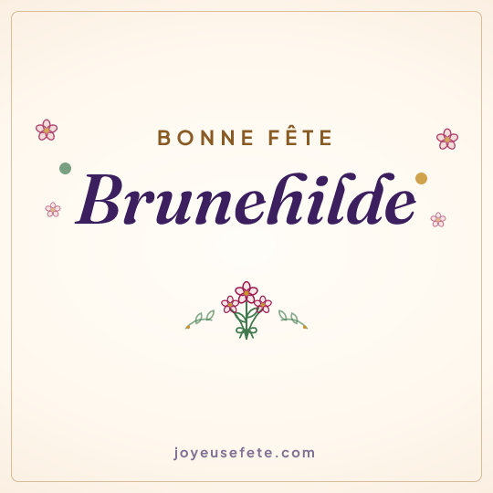 Image carrée « Bonne fête Brunehilde » pour WhatsApp
