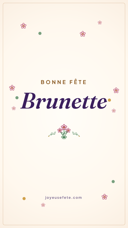 Image « Bonne fête Brunette » au format story