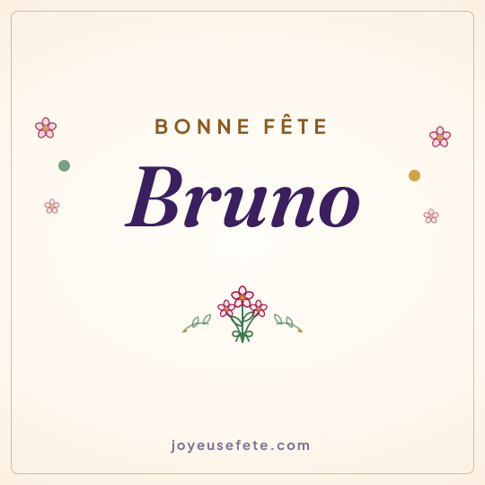 Image carrée « Bonne fête Bruno » pour WhatsApp