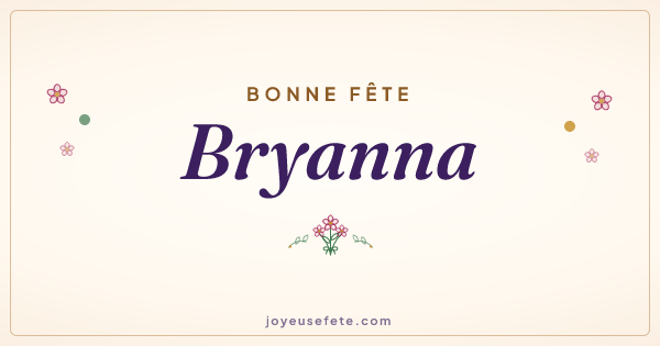 Image « Bonne fête Bryanna » au format large
