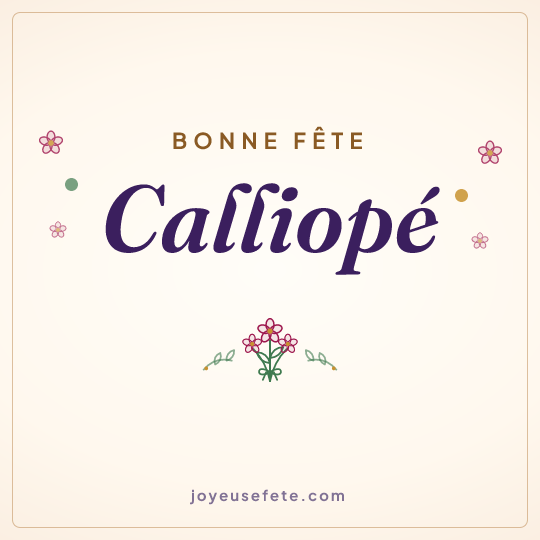 Image carrée « Bonne fête Calliopé » pour WhatsApp