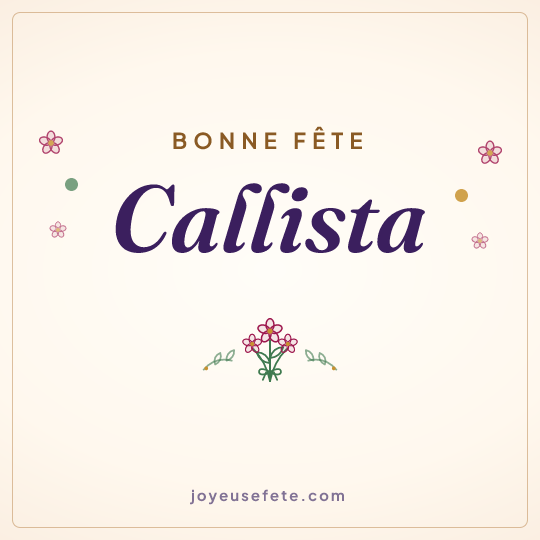 Image carrée « Bonne fête Callista » pour WhatsApp