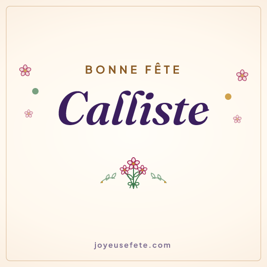 Image carrée « Bonne fête Calliste » pour WhatsApp