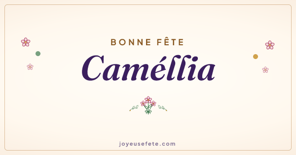 Image « Bonne fête Caméllia » au format large