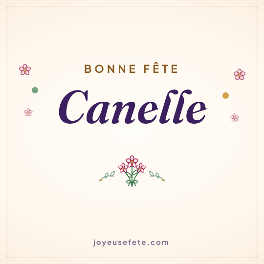 Image carrée « Bonne fête Canelle » pour WhatsApp